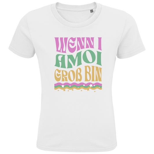 Bayerisches Kinder Premium Bio T-Shirt Wenn I amoi Groß bin - Grantler Gwand