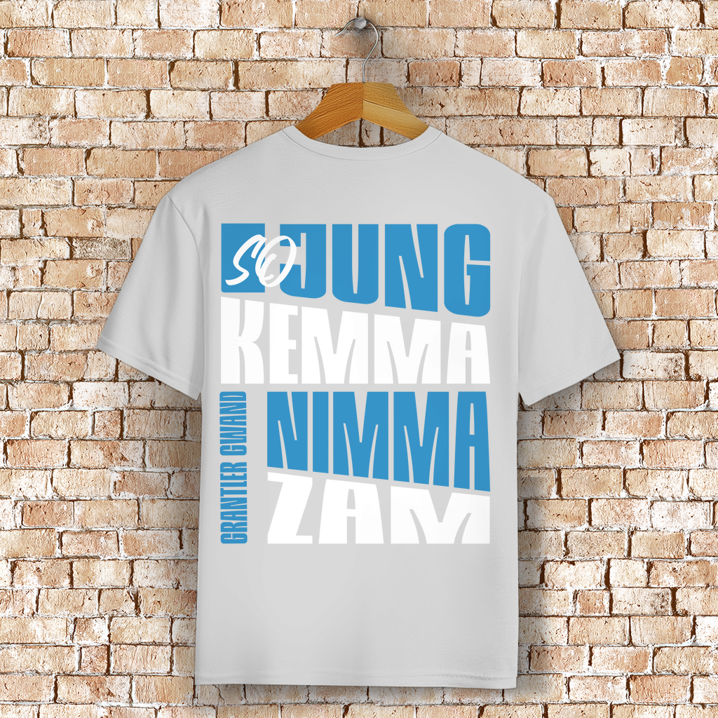 Bayerisches T-Shirt Unisex - So jung kemma nimma zam - Grantler Gwand