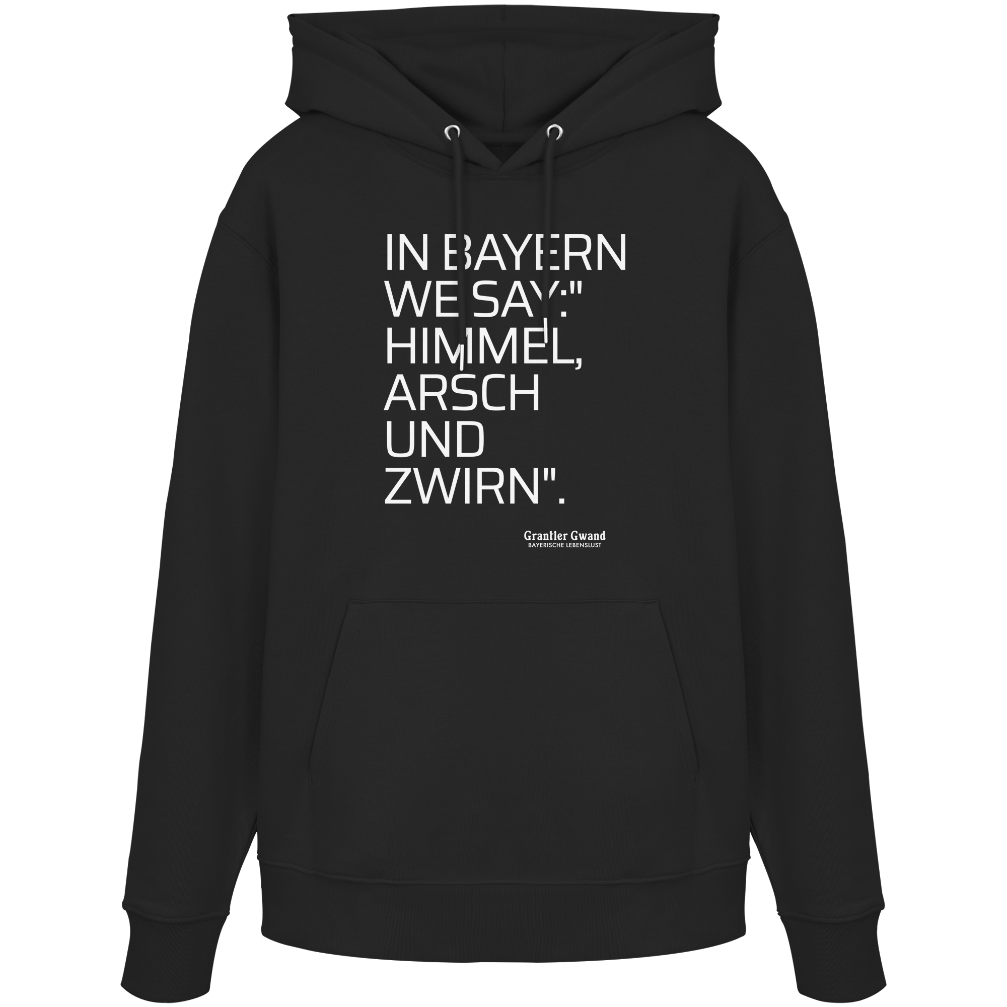 In Bayern We Say - Hoodie