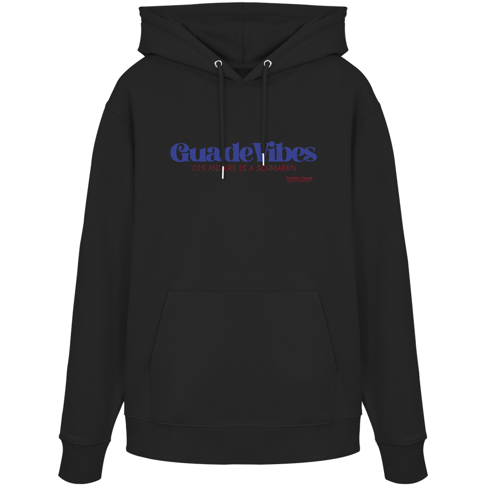 Schwarzer Unisex Hoodie mit blauem Frontprint „Guade Vibes – Ois andere is a Schmarrn“ – bayerischer Streetwear Hoodie mit modernem Dialekt-Spruch von Grantler Gwand.