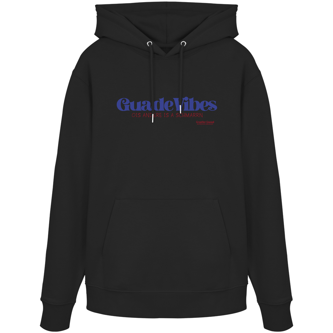 Schwarzer Unisex Hoodie mit blauem Frontprint „Guade Vibes – Ois andere is a Schmarrn“ – bayerischer Streetwear Hoodie mit modernem Dialekt-Spruch von Grantler Gwand.