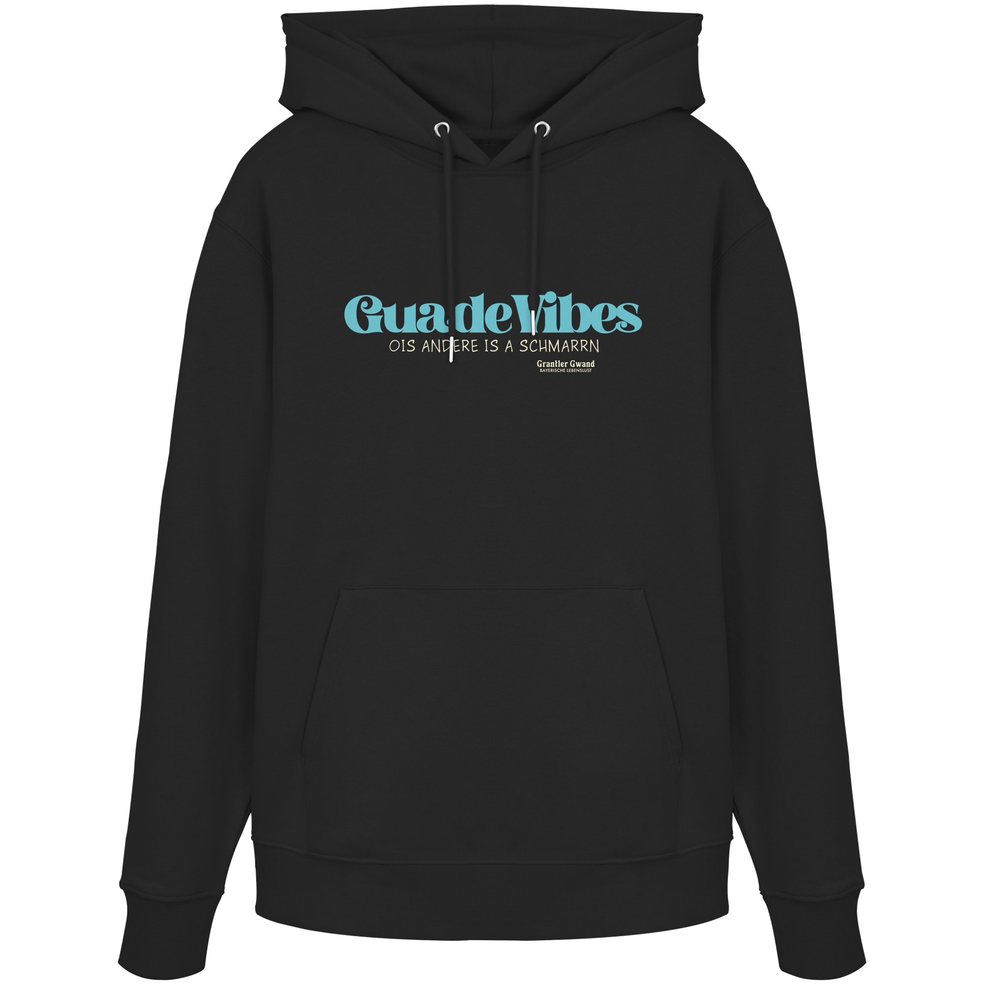Guade Vibes ois andere is a Schmarrn - grüne Variante - Frontprint - Hoodie