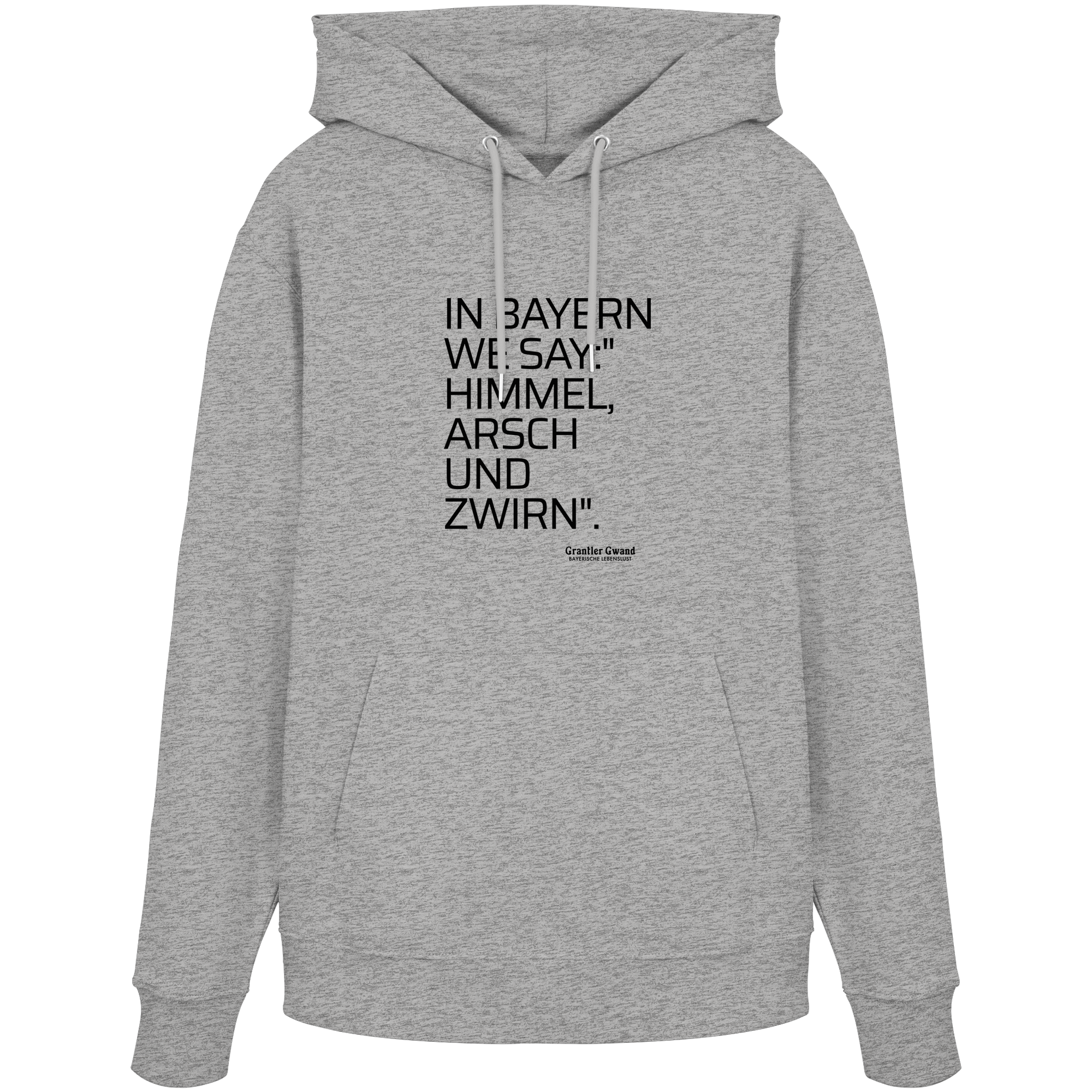 In Bayern We Say - Hoodie