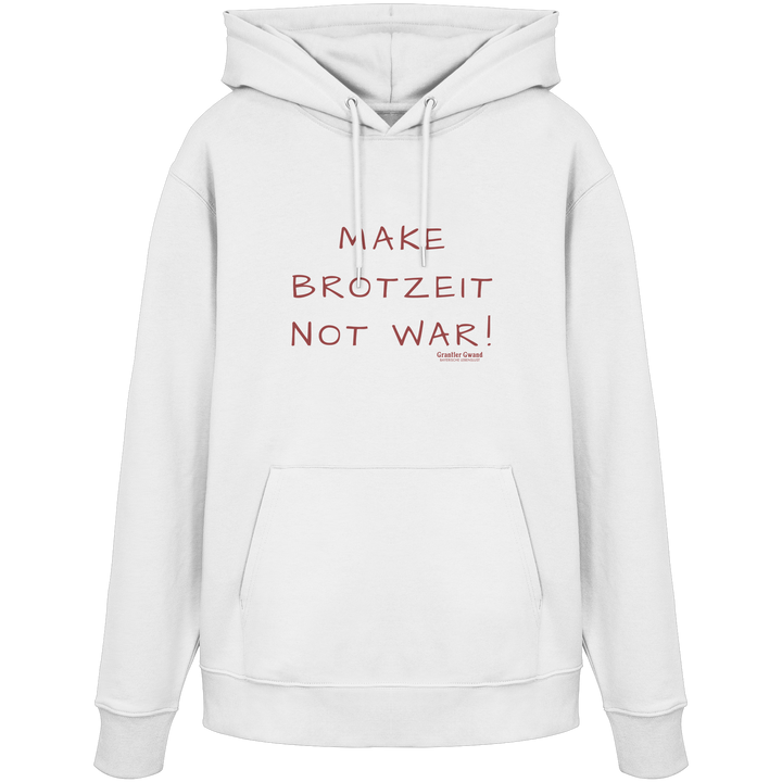 Weißer Hoodie mit dem Schriftzug „Make Brotzeit Not War“ auf der Vorderseite von Grantler Gwand.