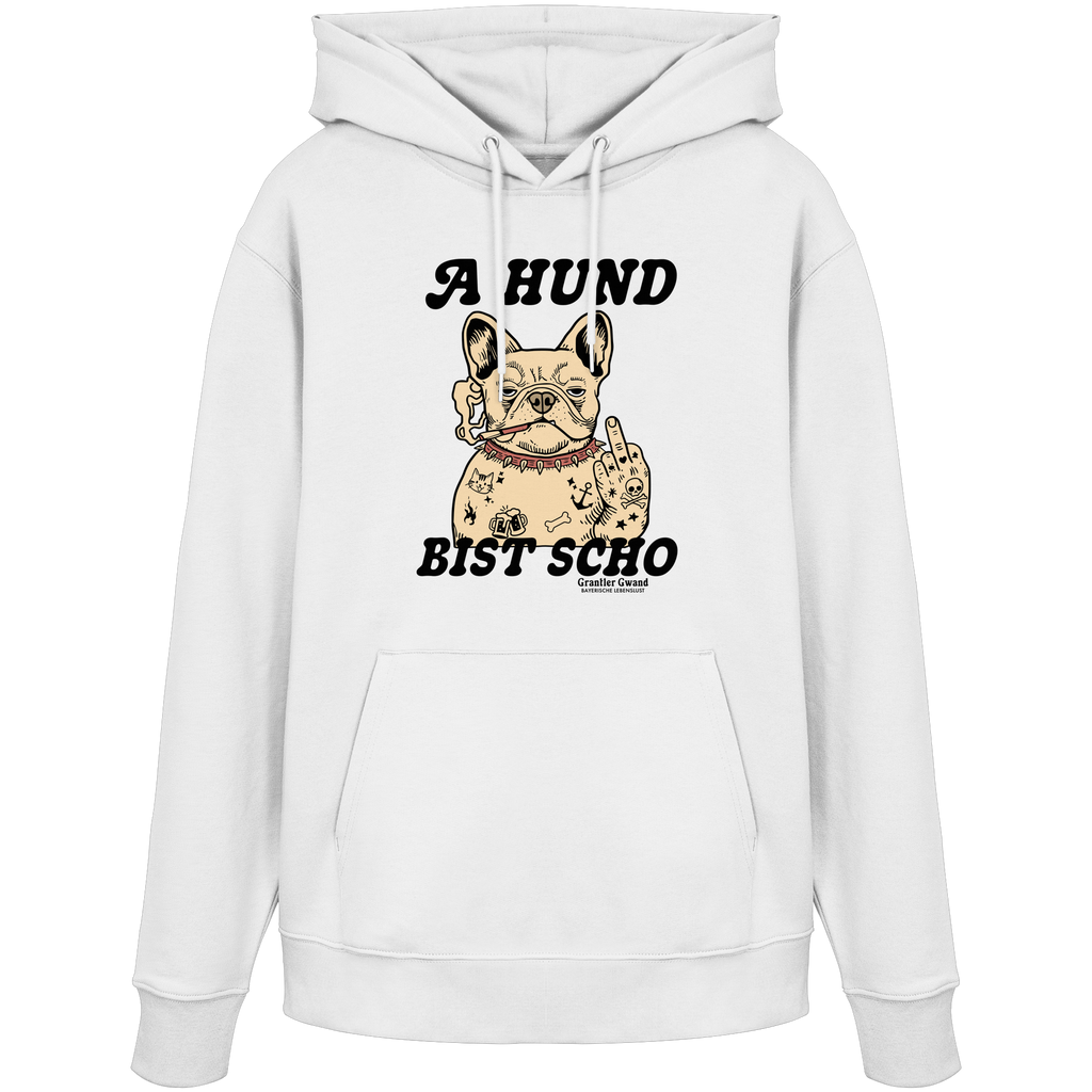 A Hund bist scho - helle Variante - Frontprint - Hoodie