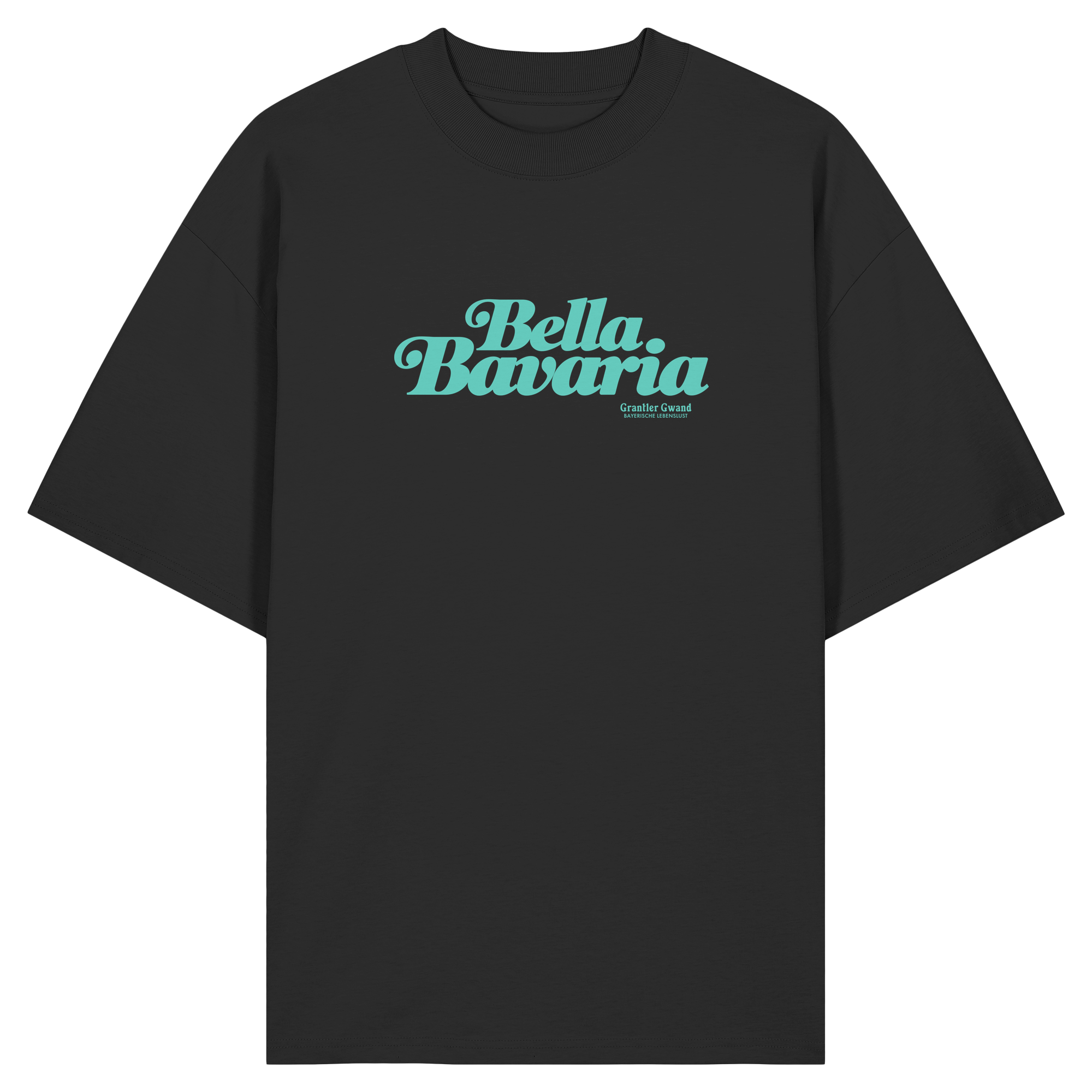 Schwarzes Oversize-T-Shirt in Bio Qualität mit grünem „Bella Bavaria“-Frontprint – bayerische Streetwear von Grantler Gwand im modernen, minimalistischen Look.