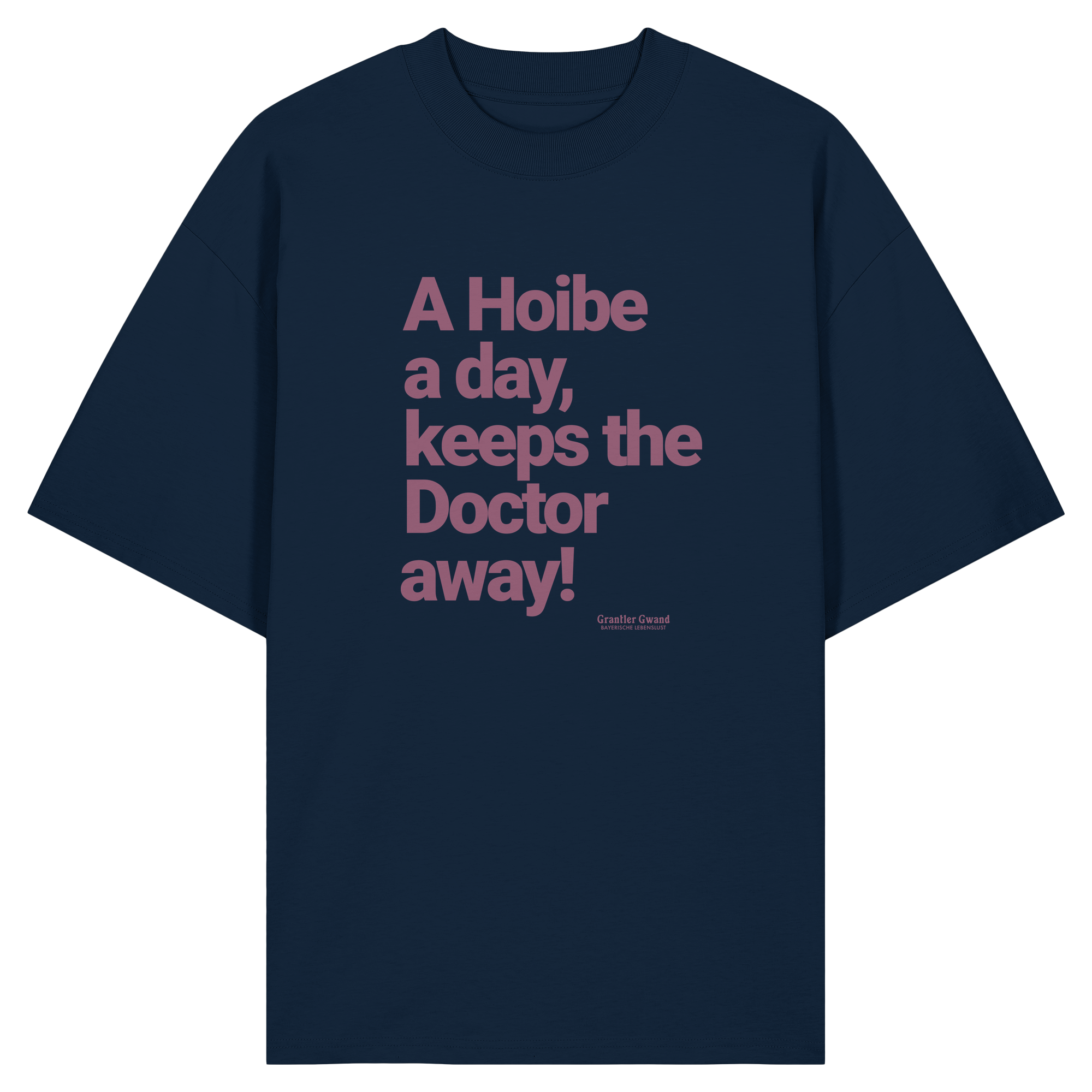 A Hoibe A Day, Keeps The Doctor Away - Oversize Shirt