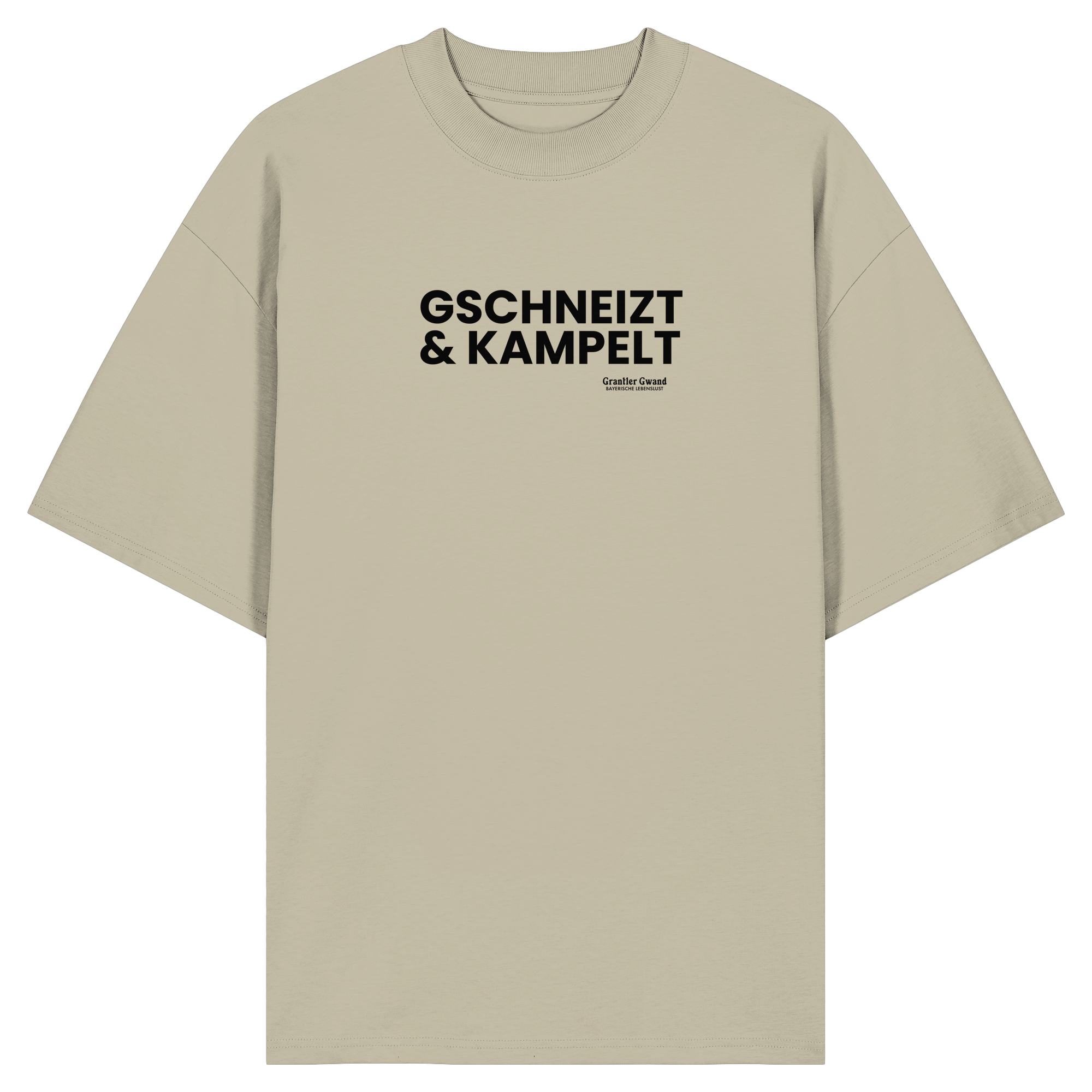 Gschneizt und Kampelt - Oversize Shirt