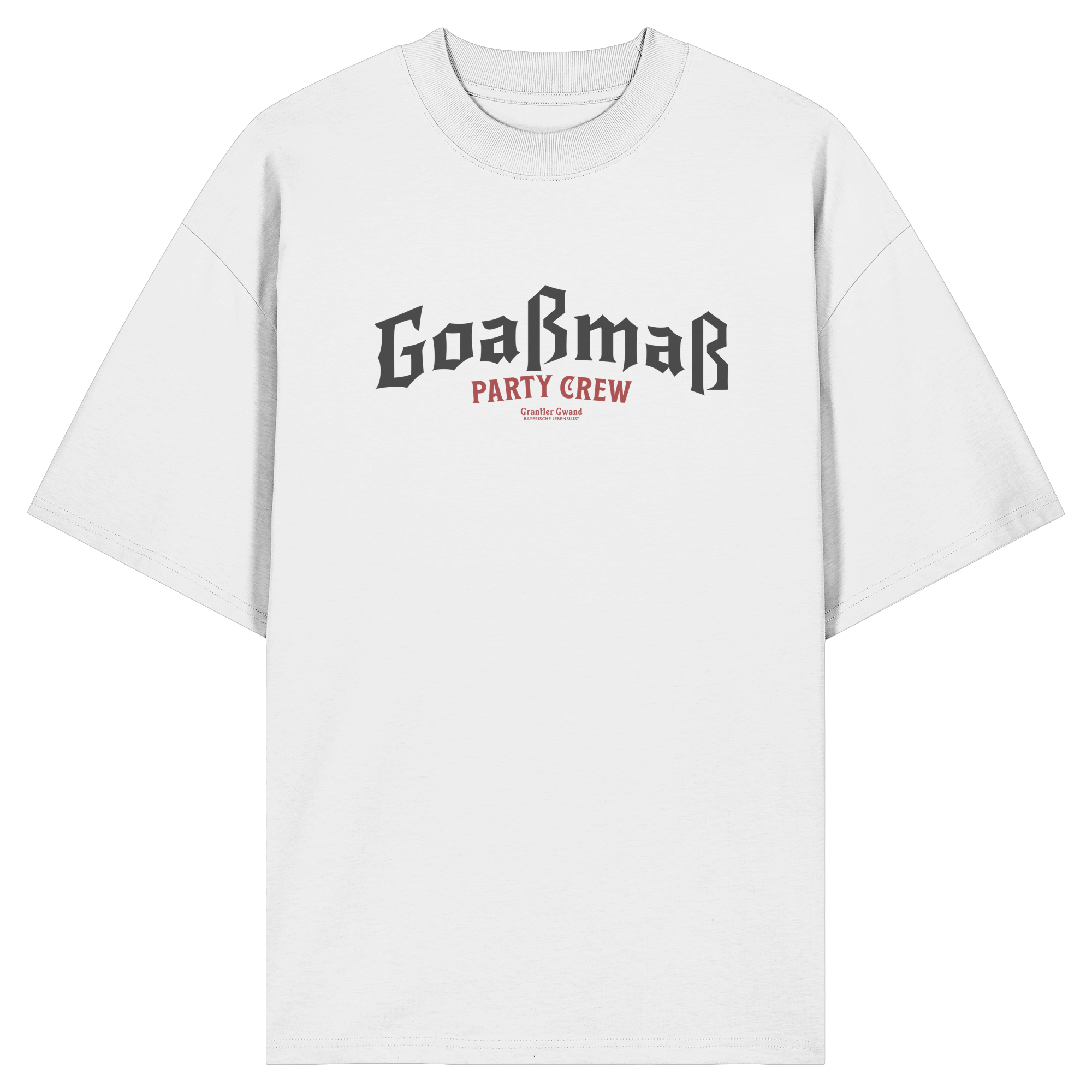 Goaßmaß Party Crew - Oversize Shirt