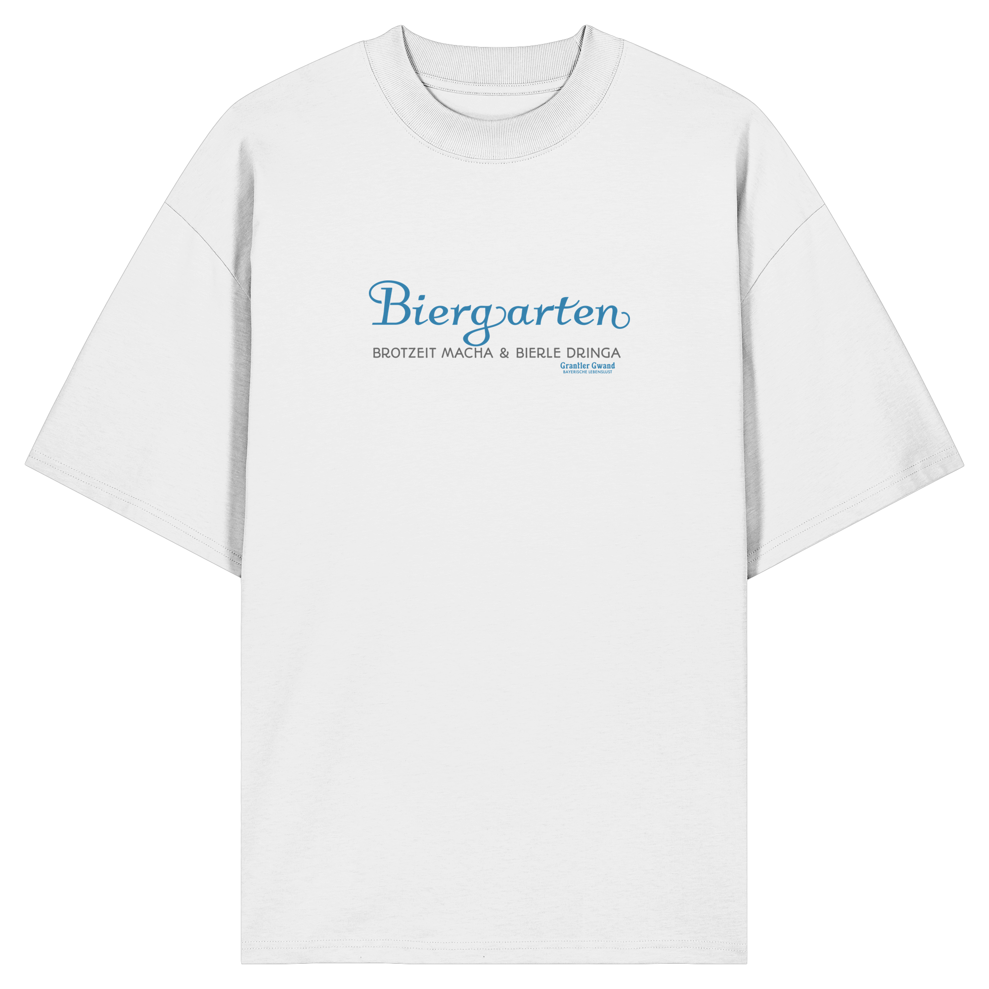 Weißes Oversize Shirt mit blauem „Biergarten“-Frontprint – bayerische Streetwear von Grantler Gwand im minimalistischen Look.