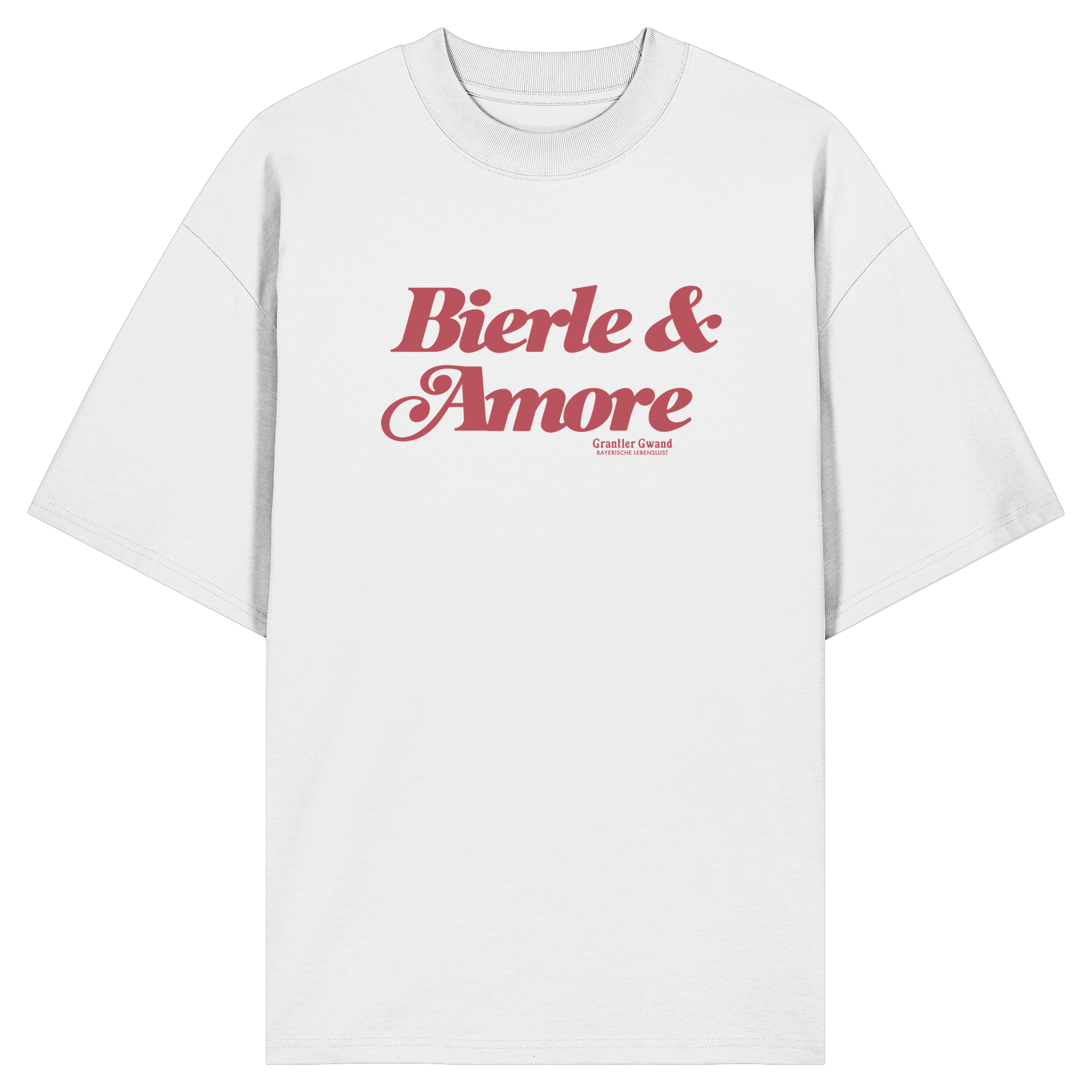Weißes Oversize-T-Shirt in Bio Qualität mit rotem „Bierle & Amore“-Frontprint – bayerische Streetwear von Grantler Gwand im modernen, minimalistischen Look.