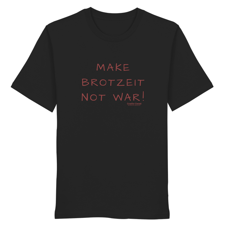 Schwarzes Shirt mit dem Schriftzug „Make Brotzeit Not War“ auf der Vorderseite von Grantler Gwand.