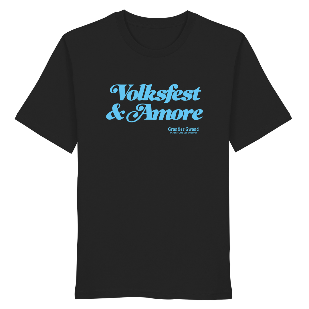 Schwarzes Unisex T-Shirt mit blauem Frontprint „Volksfest &amp; Amore“. Hochwertiges Streetwear-Shirt aus 100 % ringgesponnener Baumwolle für Volksfest, Biergarten und Alltag. Modernes bayerisches Design von Grantler Gwand – designed und bedruckt in Bayern.
