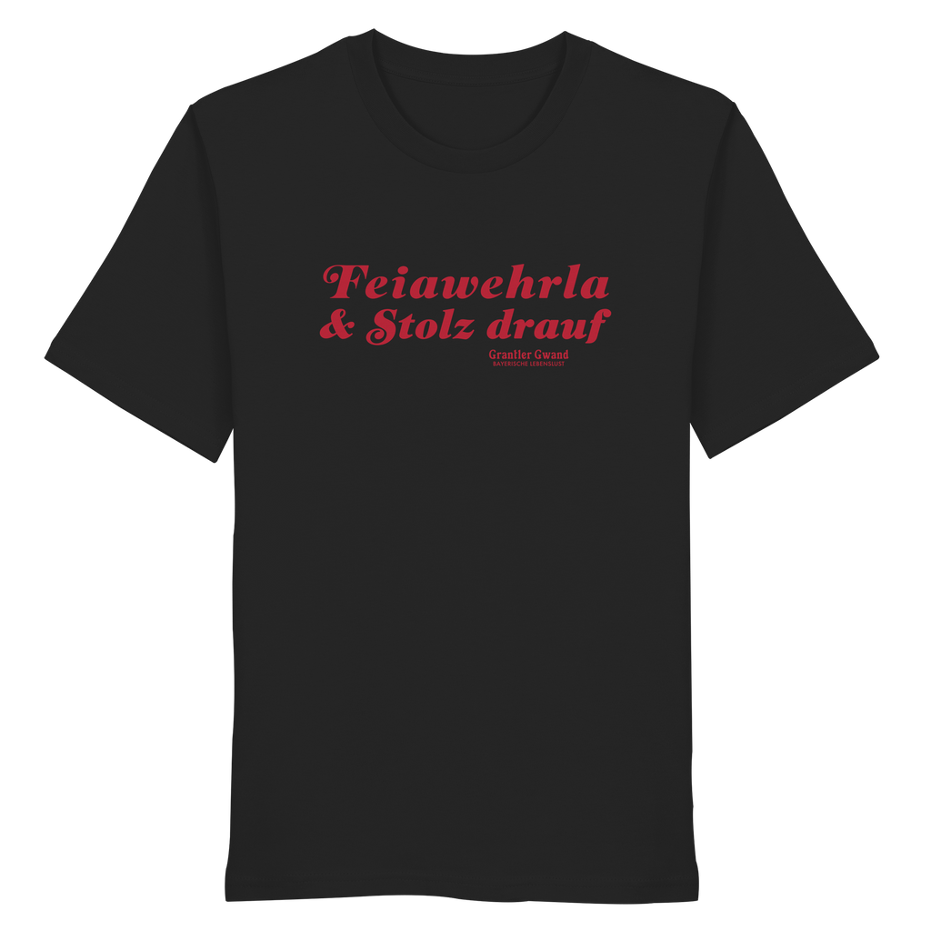 Feiawehrla & Stolz drauf - rote Variante - Frontprint - T-Shirt