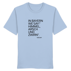 In Bayern We Say - T-Shirt