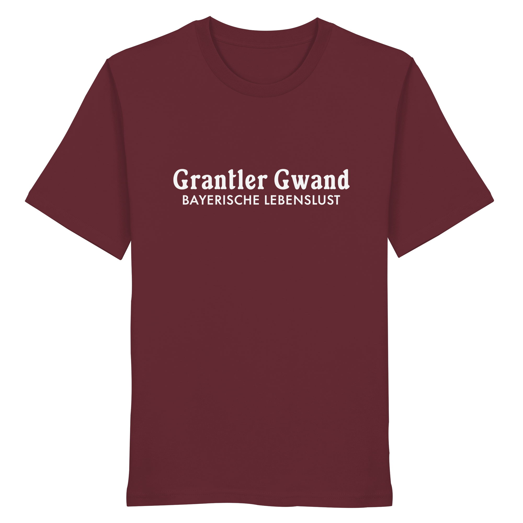 Grantler Gwand Bayerische Lebenslust - T-Shirt