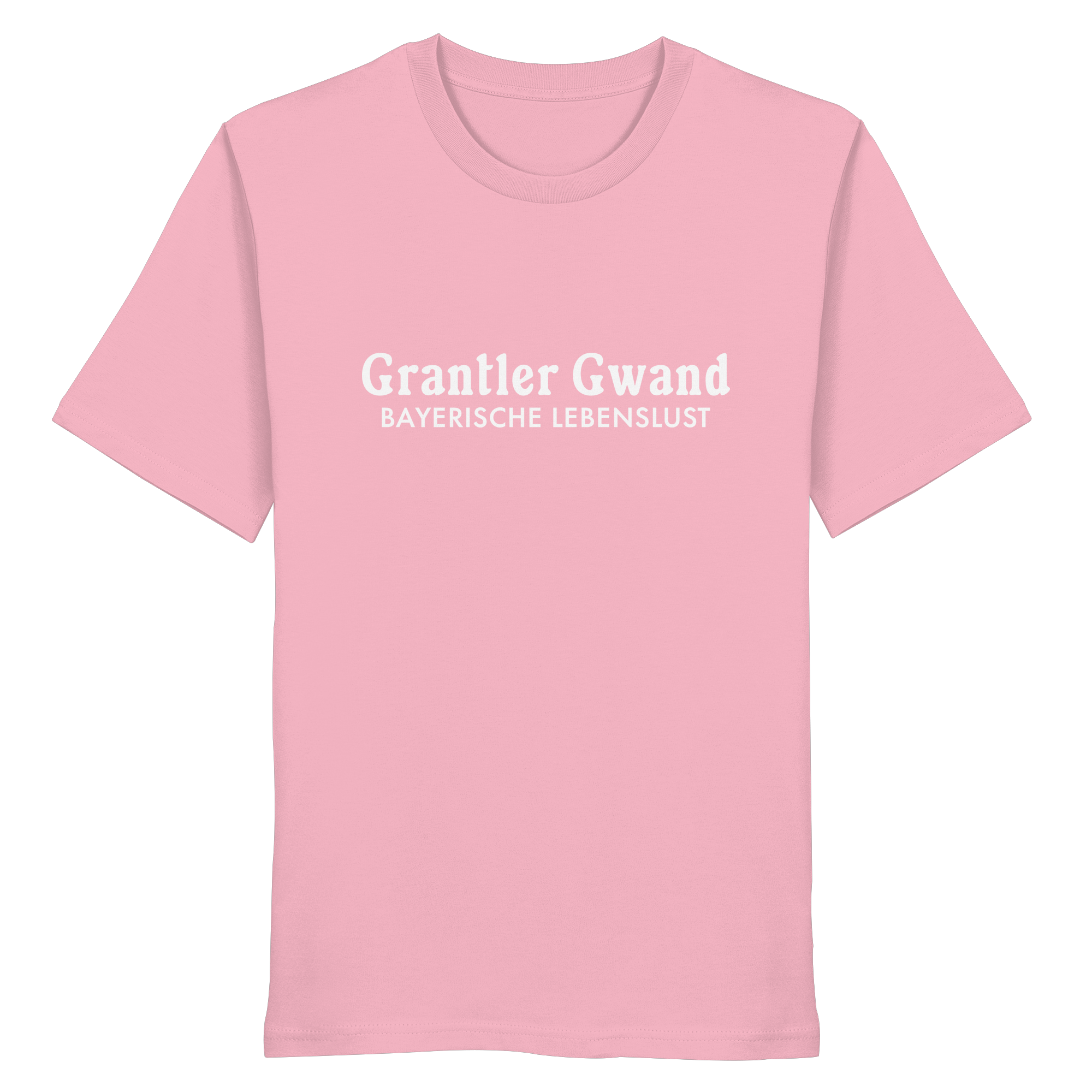 Grantler Gwand Bayerische Lebenslust - T-Shirt