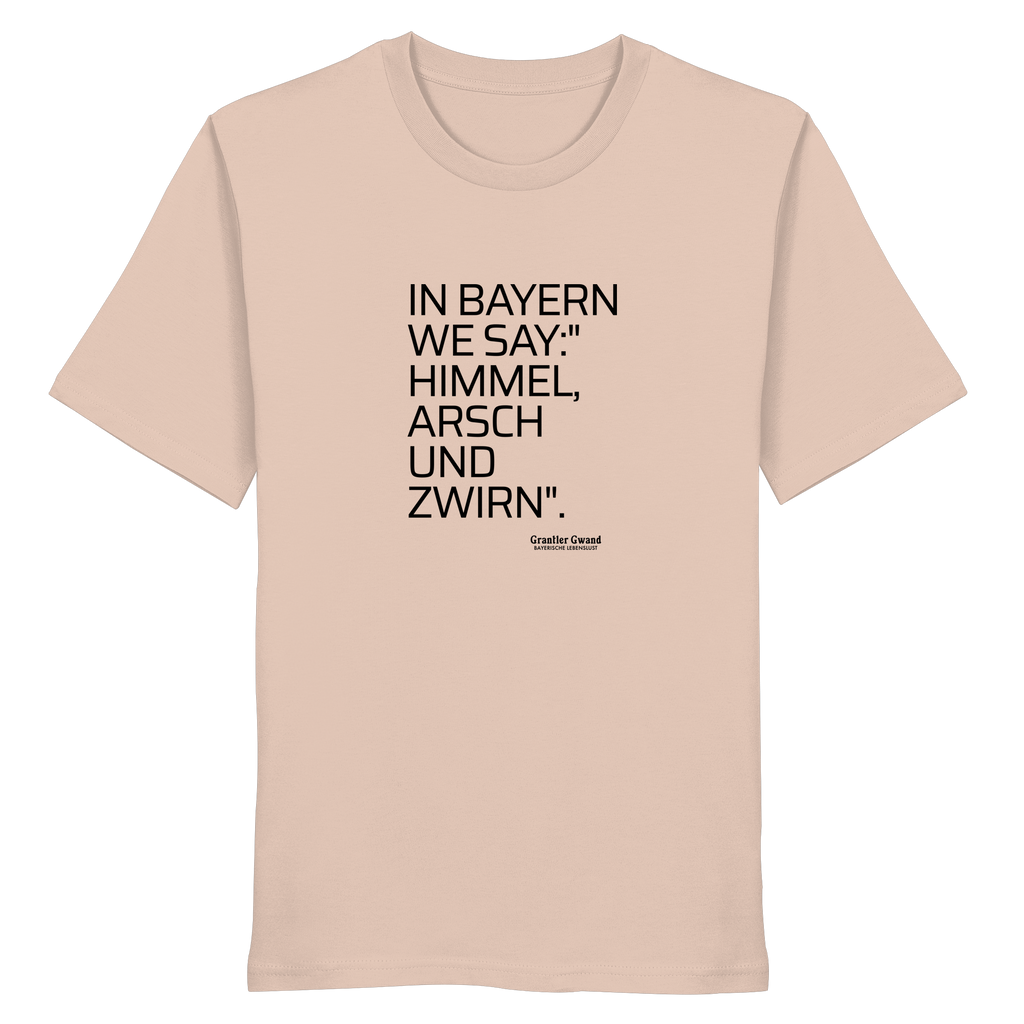 In Bayern We Say - T-Shirt