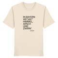 In Bayern We Say Himmel - Frontprint - T-Shirt