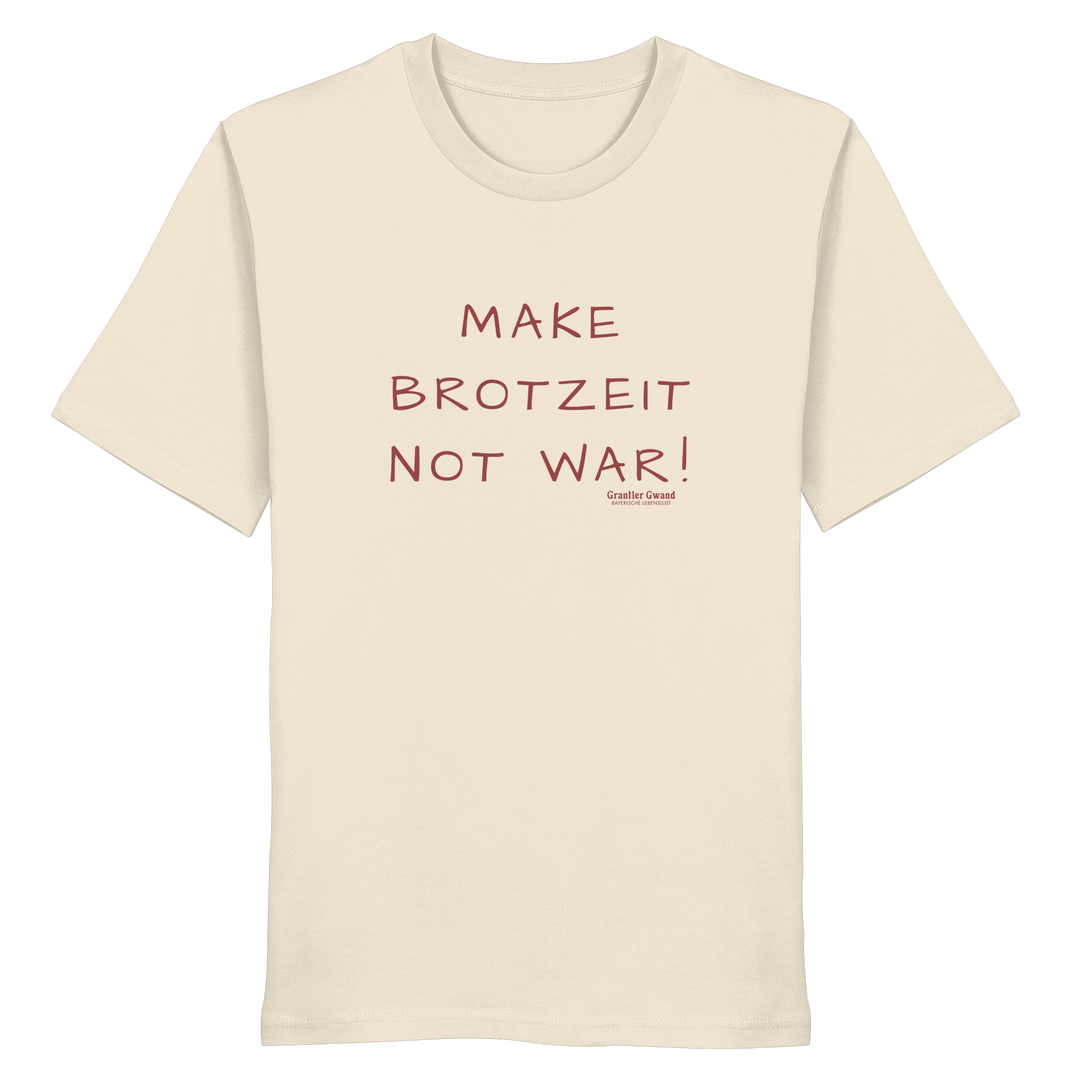 Naturfarbenes Shirt mit dem Schriftzug „Make Brotzeit Not War“ auf der Vorderseite von Grantler Gwand.