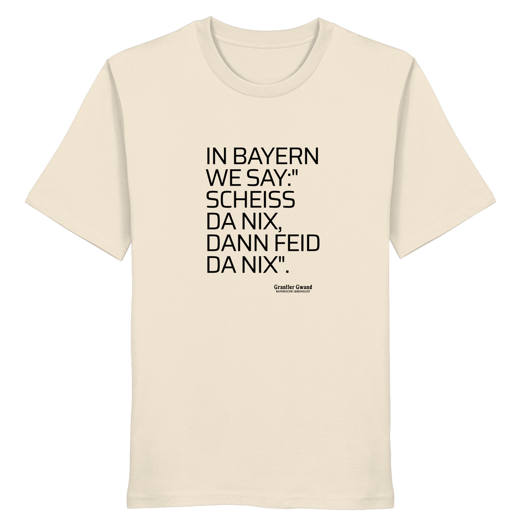 In Bayern we say - Frontprint - T-Shirt