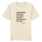 In Bayern we say - Frontprint - T-Shirt