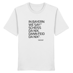 In Bayern we say - Frontprint - T-Shirt